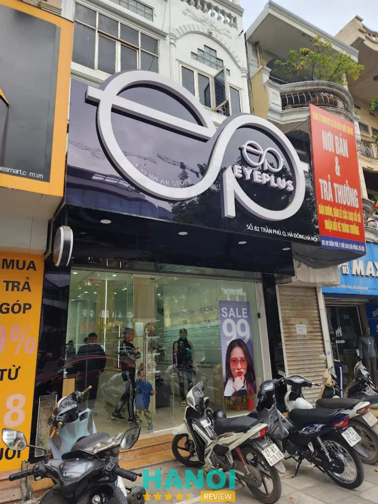 Bài viết đánh giá về Cửa hàng kính mắt Eye Plus: 82 Trần Phú, P. Hà Đông Hà Nội
