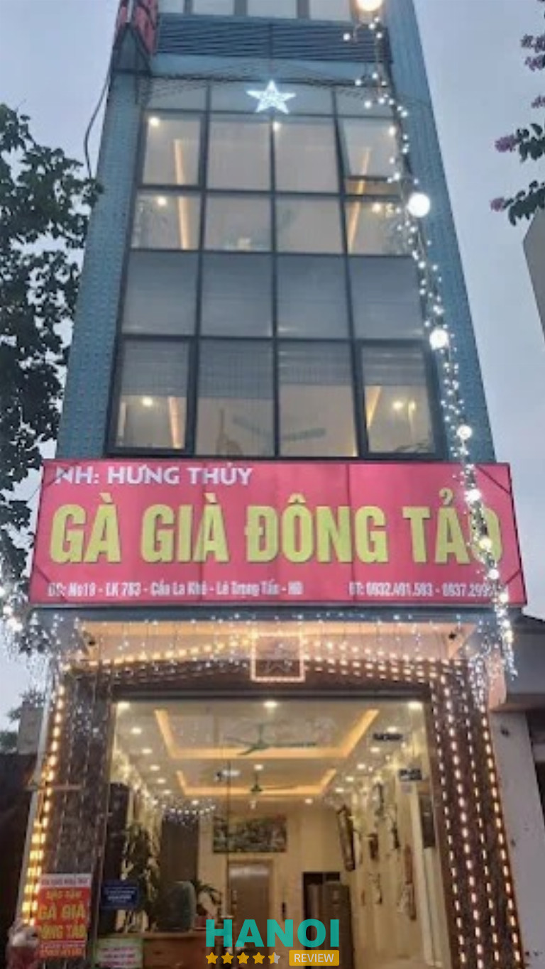 Nhà Hàng Hưng Thuỷ Gà Già Đông Tảo - Dương Nội